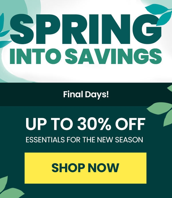 9580 ISN- Spring into Savings - 600x690 - FINAL DAYS Eblast-1